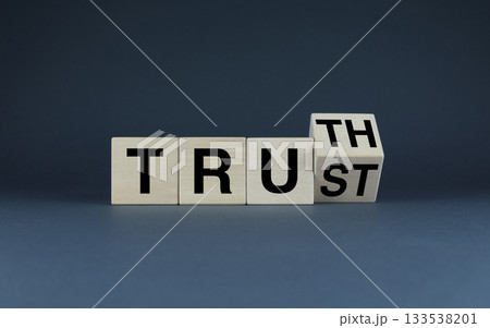 Trust to Truth. Cubes form the words Trust to Truth. Trust to Truth. Cubes form the words Trust to Truth. 133538201