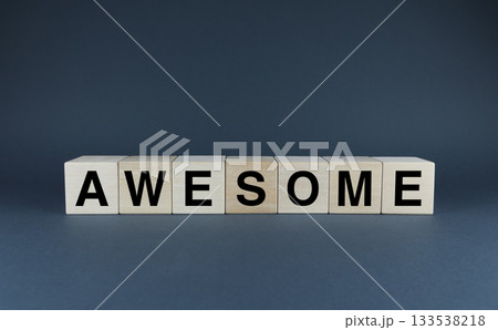 Awesome. Cubes form the word Awesome. Awesome. Cubes form the word Awesome. 133538218