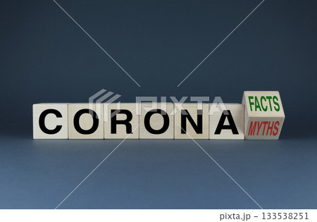 Cubes form the words corona facts or corona myths. Social Media Concept Cubes form the words corona facts or corona myths. Social Media Concept 133538251