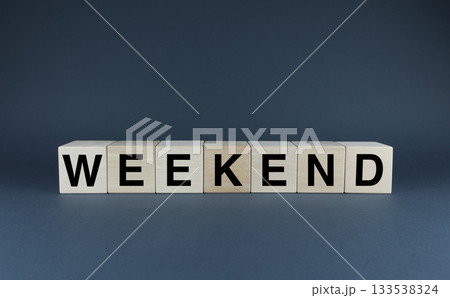 Weekend. Cubes form the word Weekend Weekend. Cubes form the word Weekend 133538324