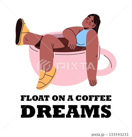 Woman in coffee cup with branding slogan for cafe. Vector bistro poster or placard with motivation phrase. Coffeeshop advertising sign. Hot drink or beverage brand. Marketing sign. Espresso drink. Woman in coffee cup with branding slogan for cafe. Vector bistro poster or placard with motivation phrase. Coffeeshop advertising sign. Hot drink or beverage brand. Marketing sign. Espresso drink. 133543231