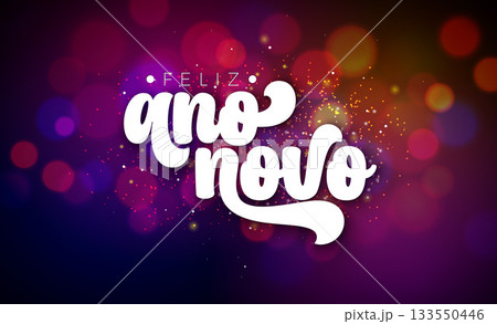Happy New Year Banner with White Typography Lettering on Shiny Bokeh Light Background. Feliz Ano Novo Portuguese Language Vector Christmas Holiday Illustration for Greeting Card, Calendar, Flyer 133550446