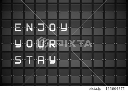 Enjoy your stay on black mechanical board Enjoy your stay on black mechanical board 133604875