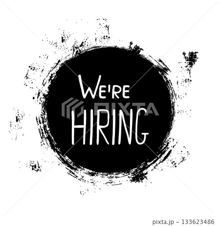 Hand written text - we're hiring in black textured circle with modern look 133623486