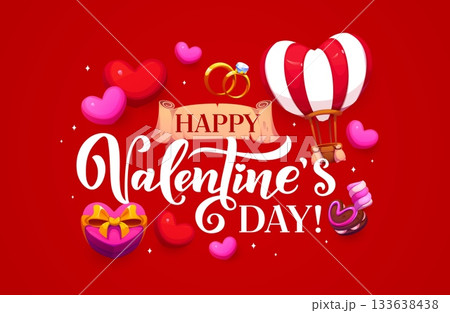 Happy Valentines day greetings banner. Love party vector banner, romantic holiday flyer. Saint Valentine day poster with air balloon, engagement rings, chocolate candy box and handwritten typography 133638438