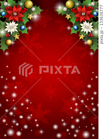 クリスマス背景、下キラキラ雪、赤、ポインセチア、上柊、かわいい、イラスト、縦 クリスマス背景、下キラキラ雪、赤、ポインセチア、上柊、かわいい、イラスト、縦 133638777