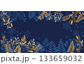 冬のボタニカル背景、雪結晶とボタニカルパターンイラスト 133659032