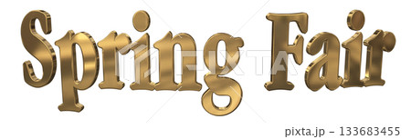 3DCG文字「Spring Fair(スプリングフェア)」タイトル 3DCG文字「Spring Fair(スプリングフェア)」タイトル 133683455