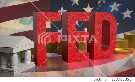 Federal Reserve Monetary Policy American Economy 3d rendering. 133702350