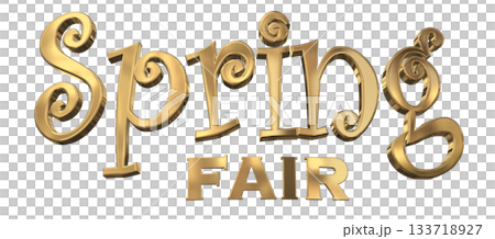3DCG文字「Spring Fair（スプリングフェア）」タイトル 133718927