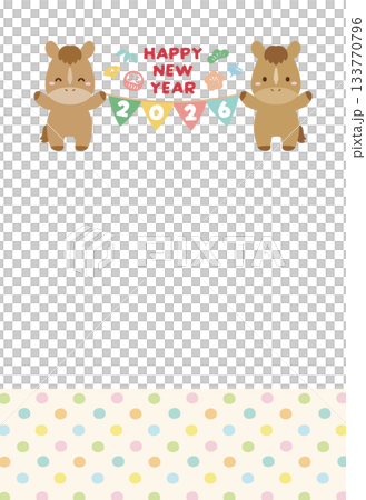 2026年午年の年賀状、かわいい馬とお正月素材 133770796