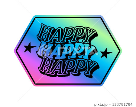 Happy hologram retro Y2K sticker or tag. Glossy hologram 60s Y2K patch, reflective iridescent vintage vector sticker. Metallic color foil label or tag with happy text vintage typography and stars 133791794