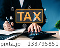 Tax concept with businessman using calculator and writing notes, showing tax planning, income deduction, and financial strategy in business and personal tax management. 133795851