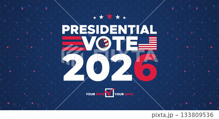 Presidential Vote 2026 Patriotic Banner with Stars Stripes Modern USA Layout 133809536