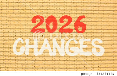 2026 Changes symbol. Concept words 2026 Changes on beautiful old brown brick wall. Beautiful old brown brick wall background. Business and 2026 changes concept. Copy space. 2026 Changes symbol. Concept words 2026 Changes on beautiful old brown brick wall. Beautiful old brown brick wall background. Business and 2026 changes concept. Copy space. 133814413