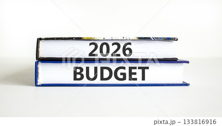 2026 Budget symbol. Concept words 2026 Budget on beautiful books. Beautiful white paper background. Business and 2026 budget concept. Copy space. 2026 Budget symbol. Concept words 2026 Budget on beautiful books. Beautiful white paper background. Business and 2026 budget concept. Copy space. 133816916