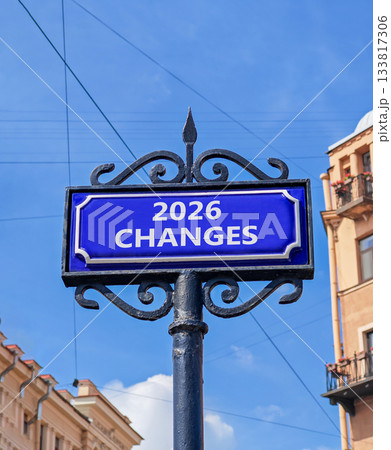 2026 Changes symbol. Concept words 2026 Changes on beautiful blue road sign. Beautiful blue sky and buildings background. Business and 2026 changes concept. Copy space. 2026 Changes symbol. Concept words 2026 Changes on beautiful blue road sign. Beautiful blue sky and buildings background. Business and 2026 changes concept. Copy space. 133817306