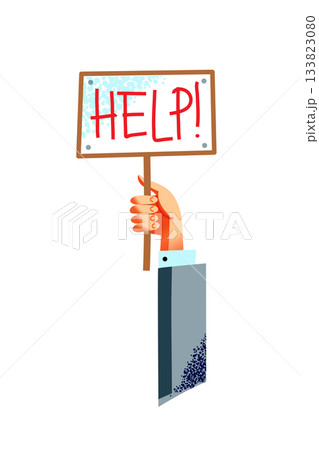 Hand holding a help sign. Request for assistance, SOS, urgent support needed. Plea for help in crisis, protest, or emergency situation. Flat vector illustration 133823080