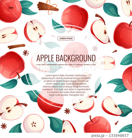 Colorful background with apples. Whole apple, half apple, sliced apple, cinnamon. Vector illustration for the design of posters, flyers, postcards and invitations Colorful background with apples. Whole apple, half apple, sliced apple, cinnamon. Vector illustration for the design of posters, flyers, postcards and invitations 133848657