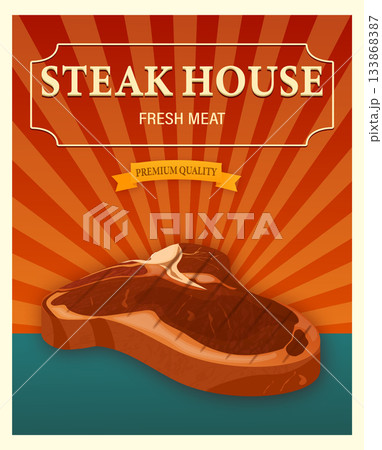 Steak house fresh meat premium quality poster design Steak house fresh meat premium quality poster design 133868387