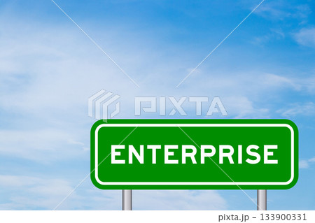 Green color transportation sign with word enterprise on blue sky with white cloud background 133900331