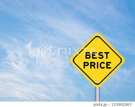 Yellow transportation sign with word best price on blue color sky background Yellow transportation sign with word best price on blue color sky background 133902865