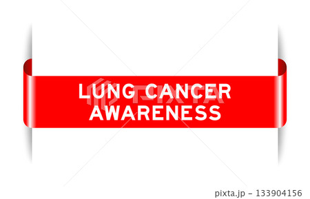 Red color inserted label banner with word lung cancer awareness on white background 133904156