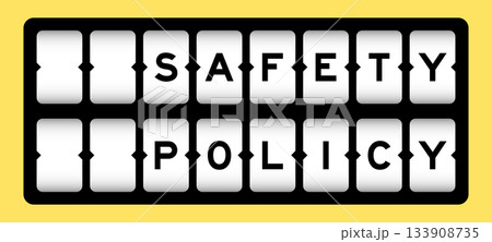Black color in word safety policy on slot banner with yellow color background Black color in word safety policy on slot banner with yellow color background 133908735