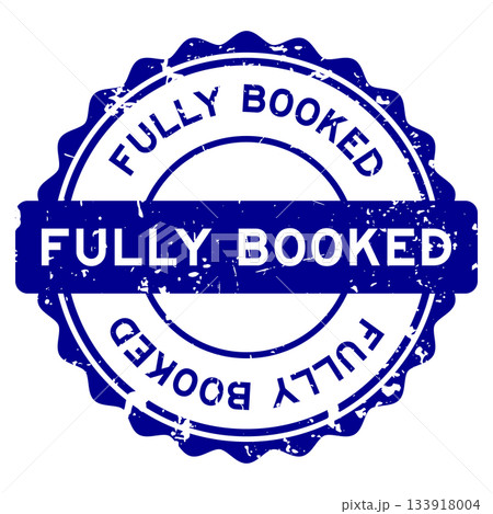 Grunge blue fully booked word round rubber seal stamp on white background Grunge blue fully booked word round rubber seal stamp on white background 133918004