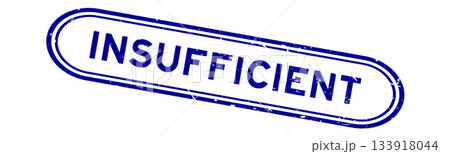 Grunge blue insufficient word rubber seal stamp on white background Grunge blue insufficient word rubber seal stamp on white background 133918044