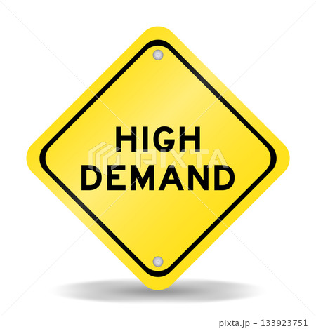 Yellow color transportation sign with word high demand on white background Yellow color transportation sign with word high demand on white background 133923751