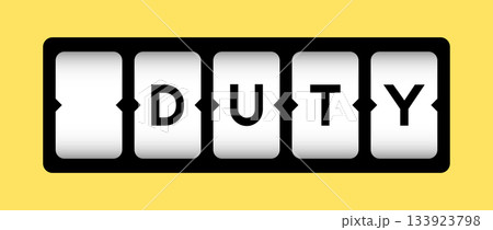 Black color in word duty on slot banner with yellow color background 133923798