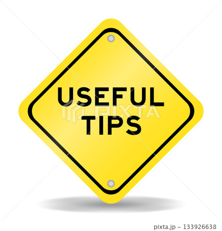 Yellow color transportation sign with word useful tips on white background 133926638