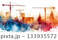 カラフルな水彩のビルと建築クレーンのイメージイラスト 133935572