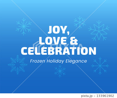 Joy love celebration frozen holiday elegance 133961902