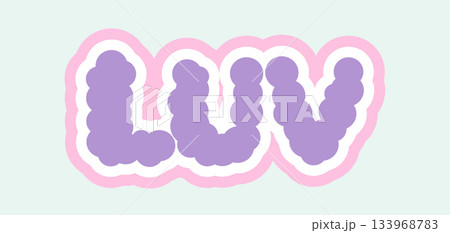 もくもく「LUV」の文字ステッカーシール風パステルカラーイラスト、350dpi 133968783