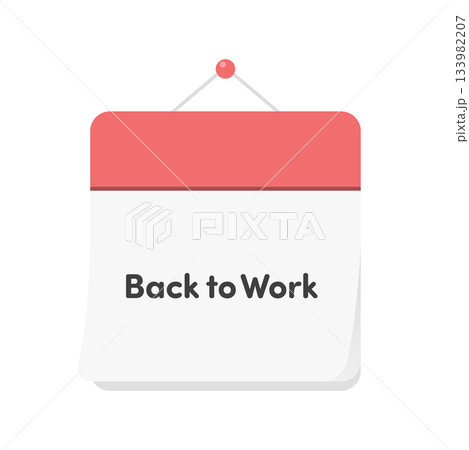 Back to Workの文字が入った日めくりカレンダーのアイコン - 仕事始めや連休明けのイメージ 133982207