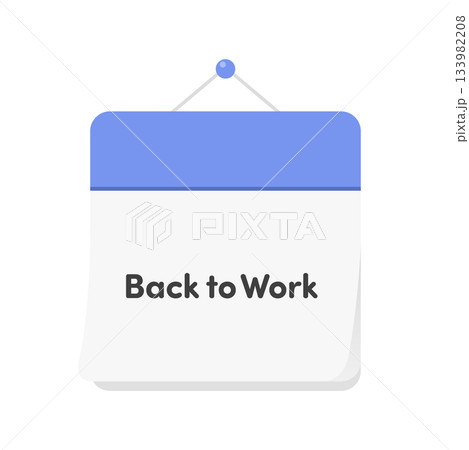 Back to Workの文字が入った日めくりカレンダーのアイコン - 仕事始めや連休明けのイメージ Back to Workの文字が入った日めくりカレンダーのアイコン - 仕事始めや連休明けのイメージ 133982208