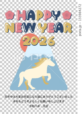 New Year's card template with hand-drawn illustrations of Mt. Fuji and horses, with the words Happy New Year and 2026 New Year's card template with hand-drawn illustrations of Mt. Fuji and horses, with the words Happy New Year and 2026 133984272