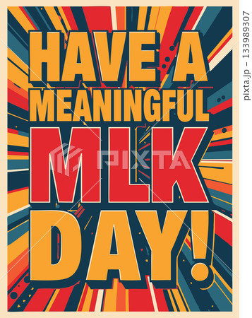 Dynamic Retro-Inspired Tribute Poster for a Meaningful MLK Day Celebration 133989307