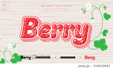 いちごのつぶつぶ質感デザインのテキスト。編集可能なグラフィックスタイルテンプレート。 134019045