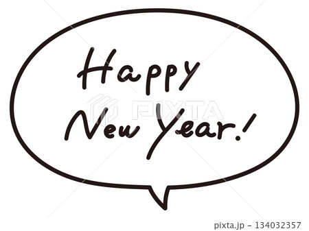 吹き出しと「Happy New Year」　年賀状素材　賀詞　手書き文字 134032357