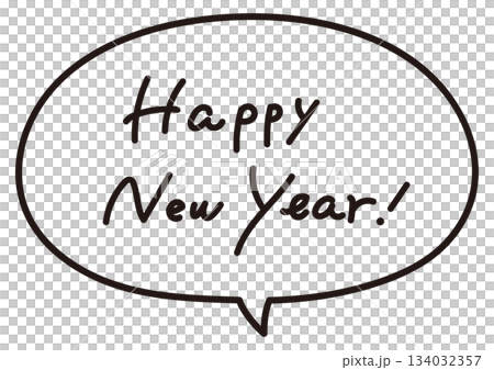 吹き出しと「Happy New Year」　年賀状素材　賀詞　手書き文字 134032357