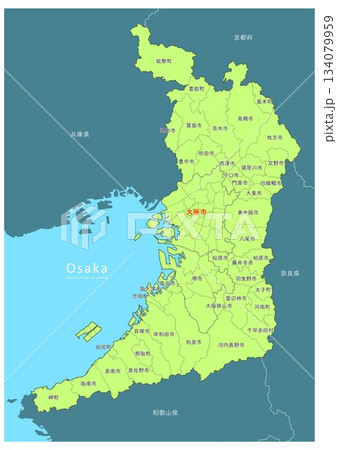 「大阪府」海のある詳細な地図シリーズ。（隣県、市町村の区分あり） 134079959
