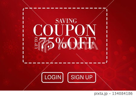 Flat red banner is showing dashed coupon featuring bold white 75% off with login signup buttons 134084186