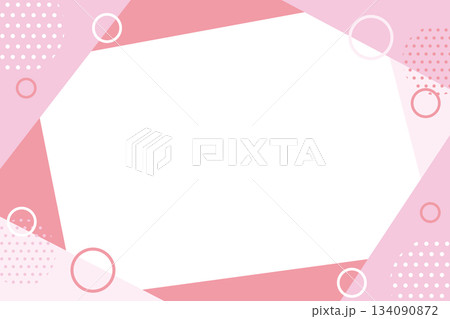 ポップなデザインのフレームイラスト（ピンク） 134090872