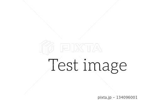 Digitally composite image of test image text Digitally composite image of test image text 134096001