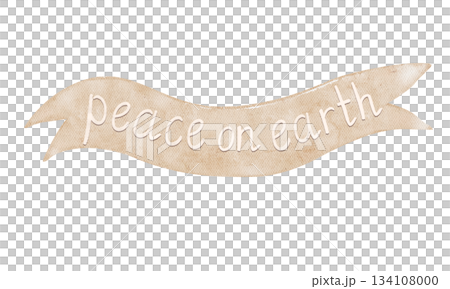 Ribbon with fabric texture and handwritten phrase Peace on earth. Watercolor isolated on white. Perfect for Christmas cards, winter invitations, packaging, inspirational designs, holiday decor. Beige Ribbon with fabric texture and handwritten phrase Peace on earth. Watercolor isolated on white. Perfect for Christmas cards, winter invitations, packaging, inspirational designs, holiday decor. Beige 134108000