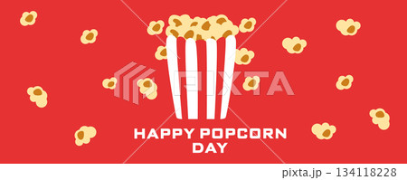 Happy Popcorn Day banner with popcorn bucket and falling popcorn kernels on a bright red background. Festive flat design illustration for World Popcorn Day celebration and cinema themed promotions 134118228