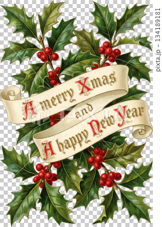 Holly and ribbon Christmas/New Year card (vintage style illustration) Holly and ribbon Christmas/New Year card (vintage style illustration) 134189181